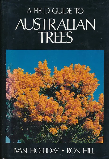 A Field Guide to Australian Trees
