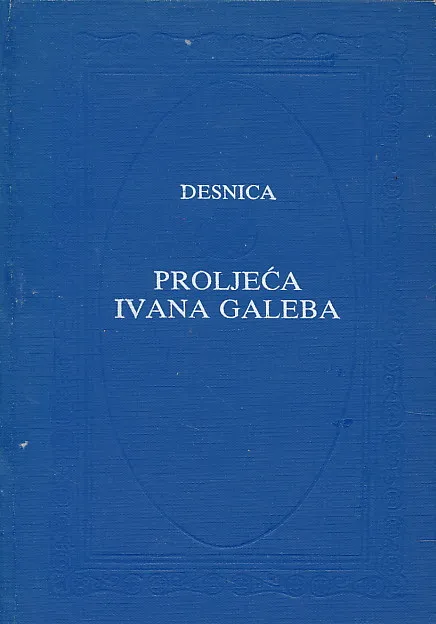 Proljeća Ivana Galeba