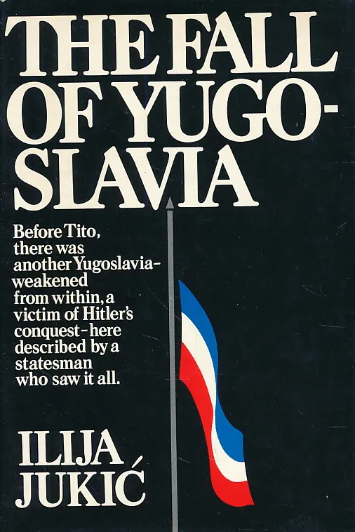 The fall of Yugoslavia