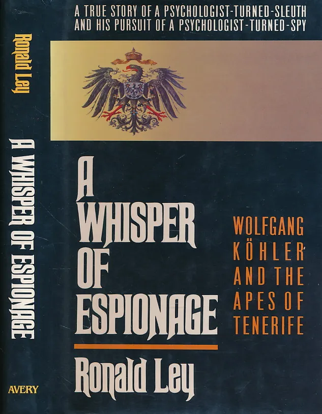 A Whisper of Espionage: Wolfgang Kohler and the Apes of Tenerife