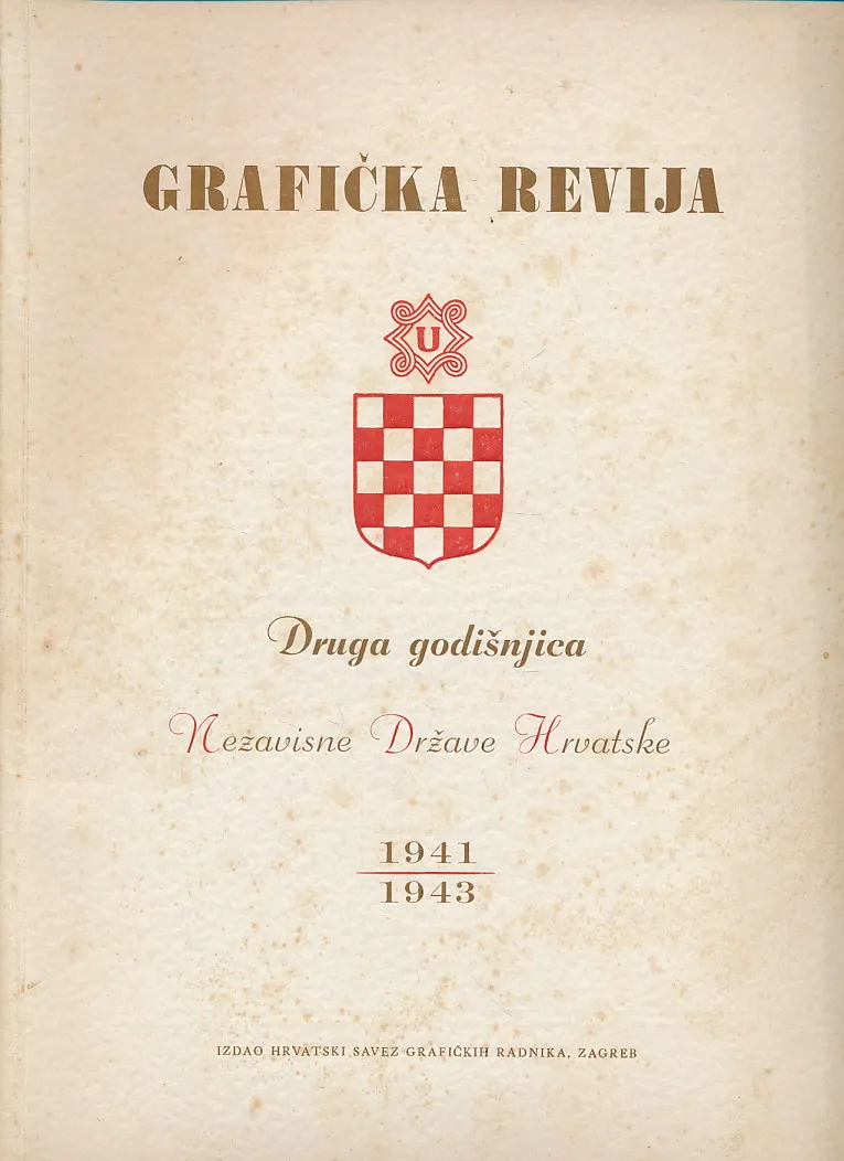 Grafička revija. Druga godišnjica NDH 1941-1943