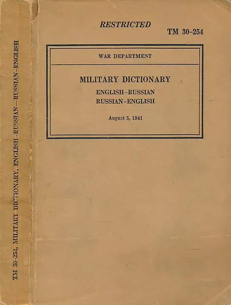 Military Dictionary  Part I English-Russian Part II Russian-English
