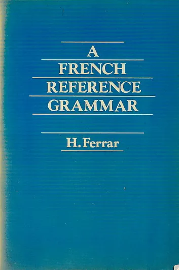 A French Reference Grammar