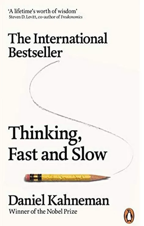 Thinking, Fast and Slow