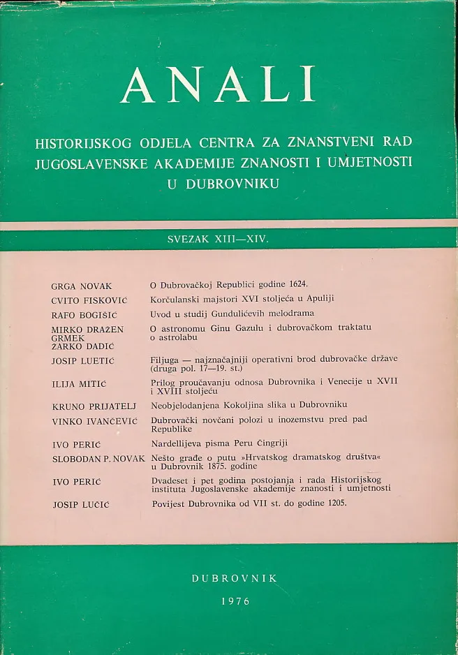 ANALI Historijskog odjela Centra za znanstveni rad JAZU u Dubrovniku. Svezak XIII-XIV