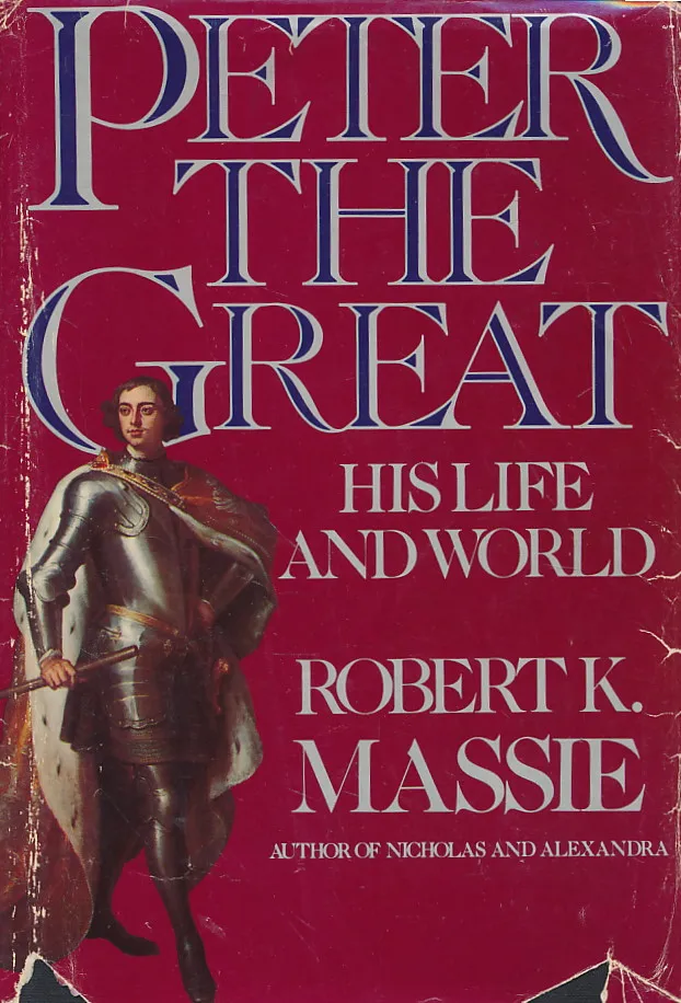 Peter the Great. The Life and World