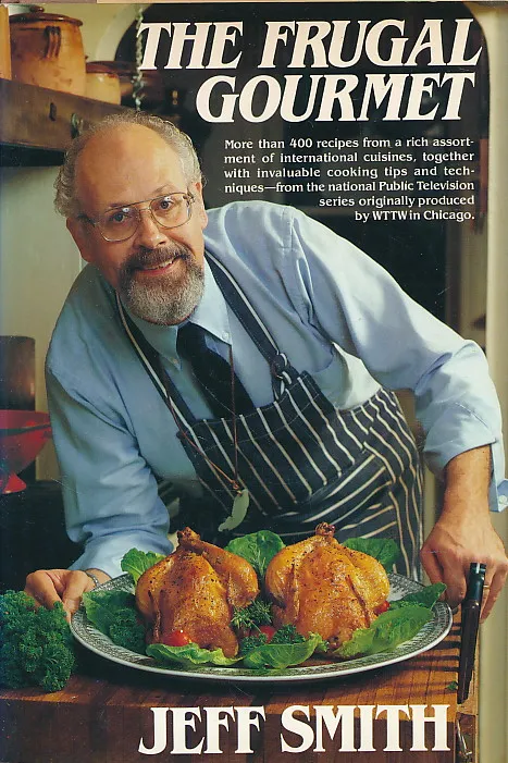 The Frugal Gourmet by Jeff Smith