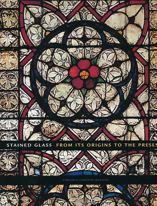 Stained Glass: From its Origins to the Present