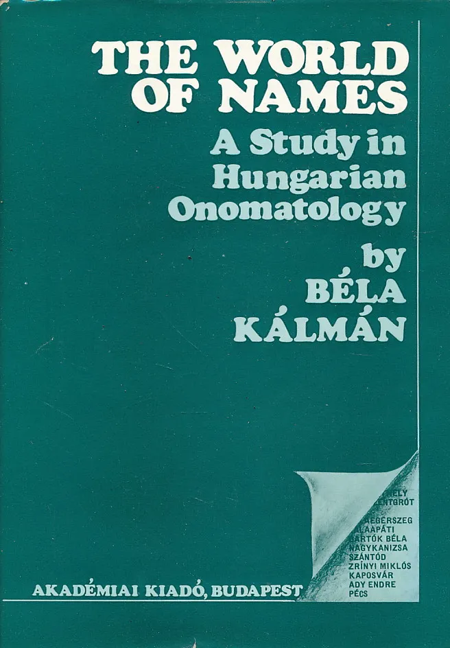World of Names: Study in Hungarian Onomatology