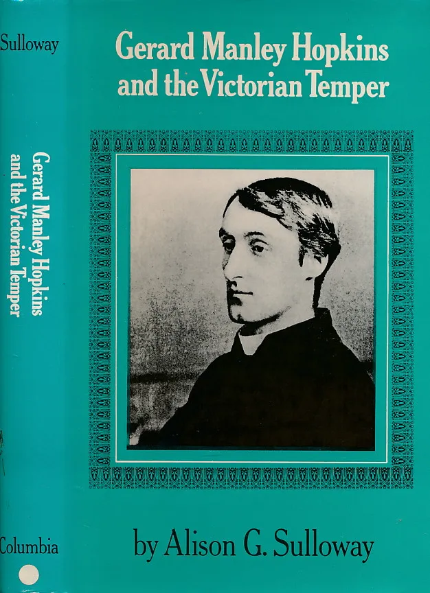 Gerard Manley Hopkins and the Victorian temper
