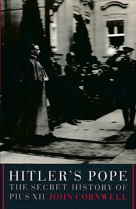 Hitler's Pope: The Secret History of Pius XII