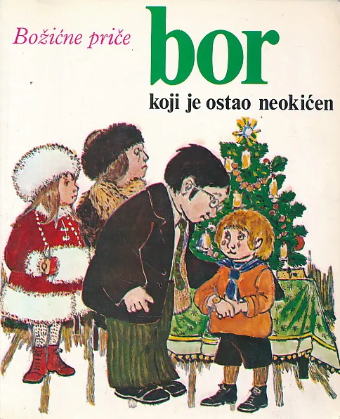 Bor koji je ostao neokićen