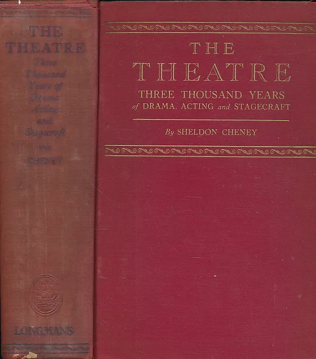The Theatre: three thousand years of drama, acting and stagecraft