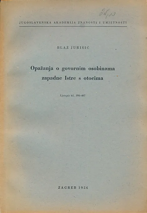 Opažanja o govornim osobinama zapadne Istre s otocima