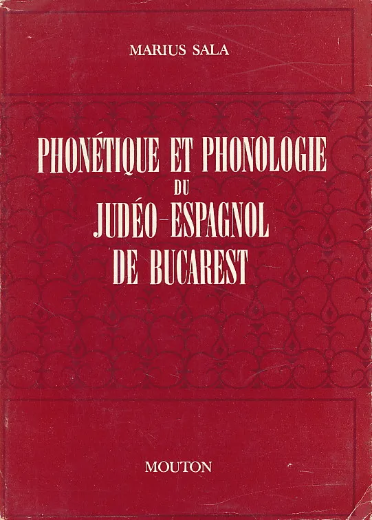 Phonetique et Phonologie du Judeo-Espagnol de Bucarest