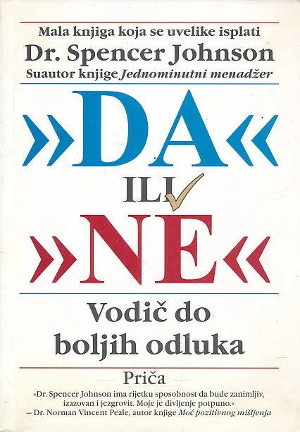 Da ili ne. Vodič do boljih odluka