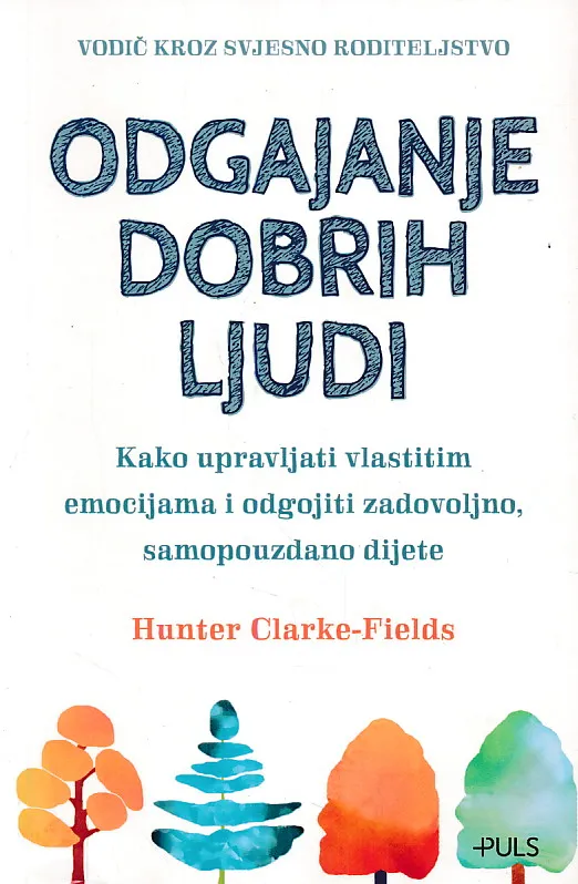 Odgajanje dobrih ljudi