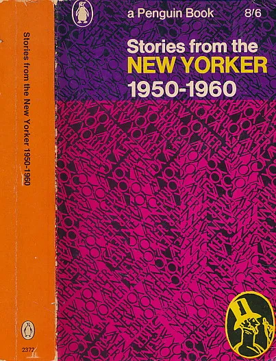 Stories from the New Yorker 1950 - 1960
