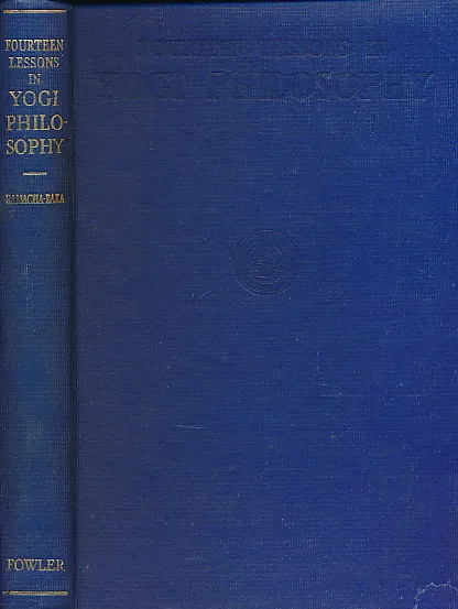 Fourteen Lessons in Yogi Philosophy and Oriental Occultism