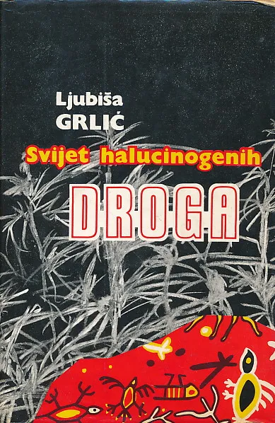 Svijet halucinogenih droga