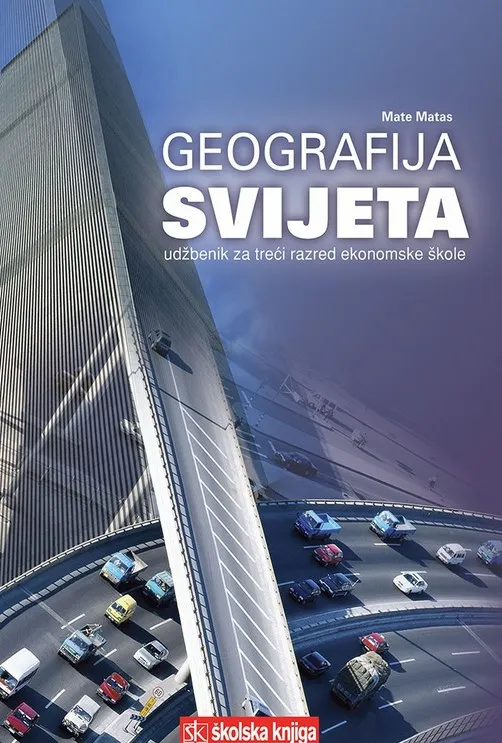 Geografija svijeta udžbenik za treći razred ekonomske škole