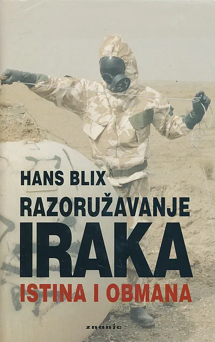 Razoružavanje Iraka. Istina i obmana