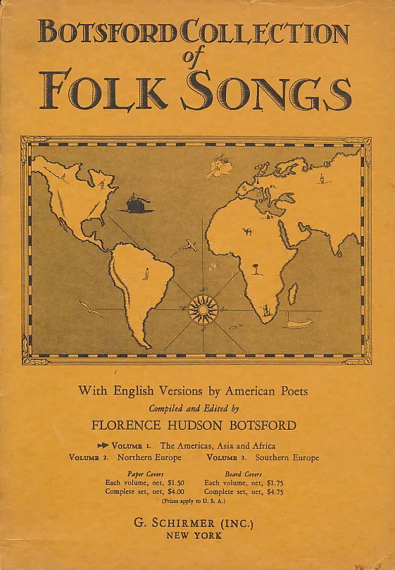 Botsford Collection of Folk-Songs With English Versions by American Poets