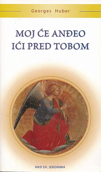 Moj će anđeo ići pred tobom