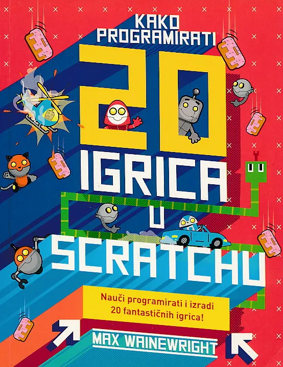 Kako programirati 20 igrica u scratchu