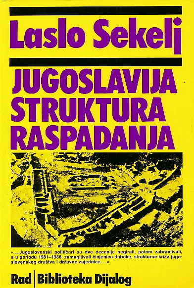 Jugoslavija, struktura raspadanja