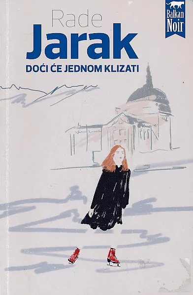Doći će jednom klizati