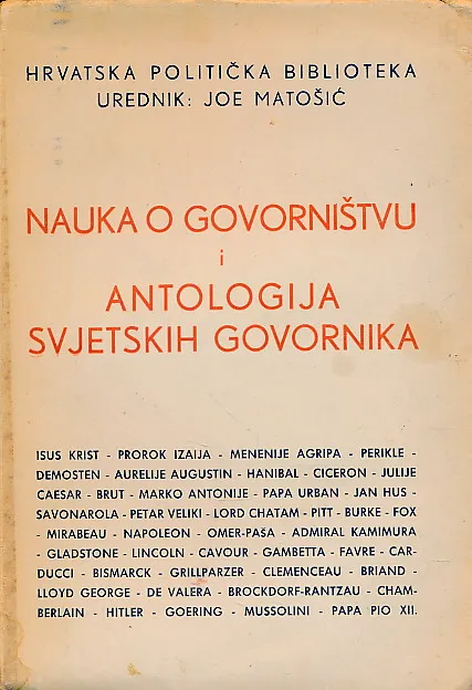 Nauka o govorništvu i Antologija svjetskih govornika od Demostena i Cicerona do Hitlera i Mussolinija