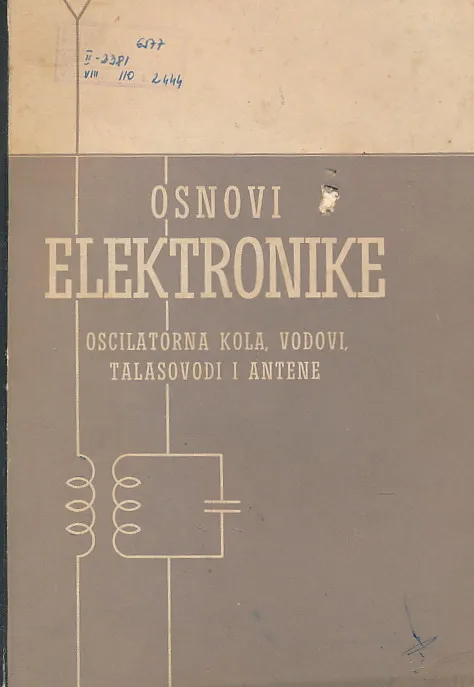 Osnovi elektrotehnike: Oscilatorna kola, vodovi, talasovodi i antene