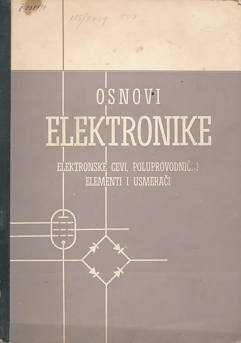 Osnovi elektrotehnike: Elektronske cevi, poluprovodnički elementi i usmerači
