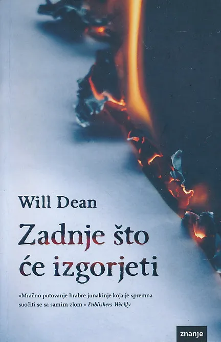 Zadnje što će izgorjeti