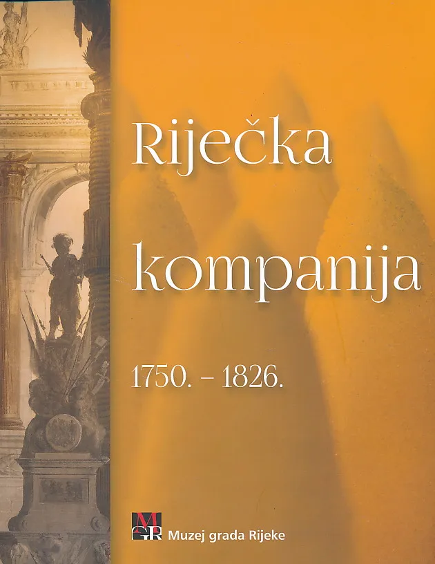 Riječka kompanija 1750 - 1826.