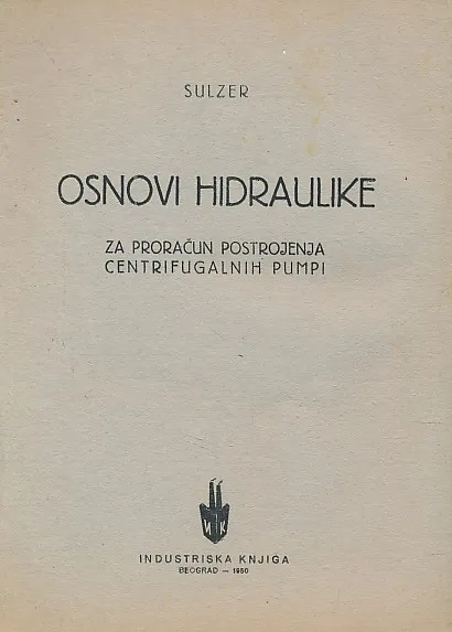 Osnovi hidraulike za proračun postrojenja centrifugalnih pumpi