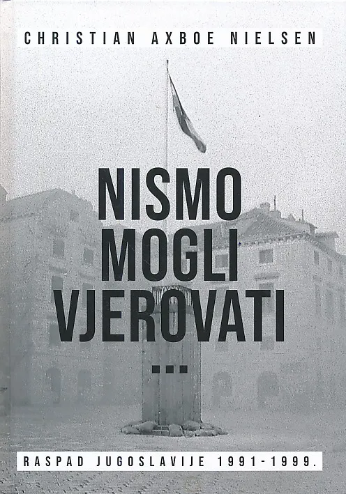 Nismo mogli vjerovati