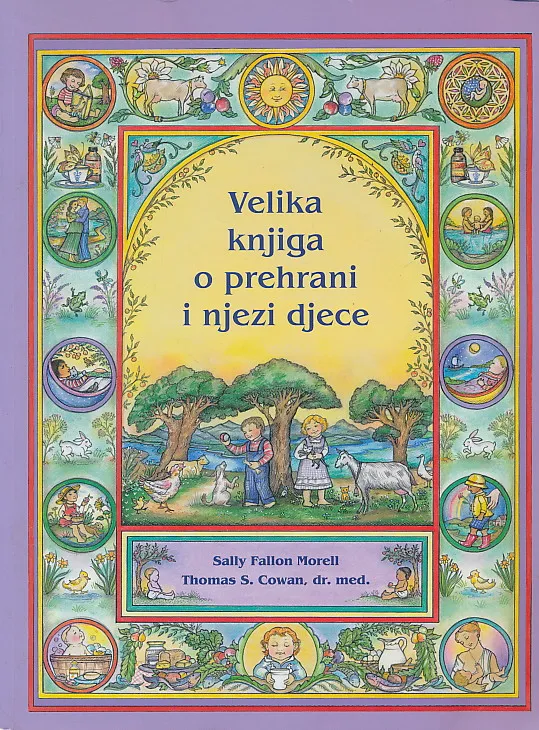 Velika knjiga o prehrani i njezi djece