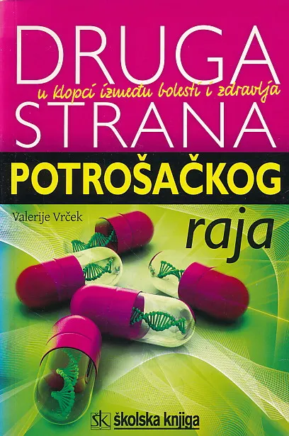 Druga strana potrošačkog raja u klopci između bolesti i zdravlja
