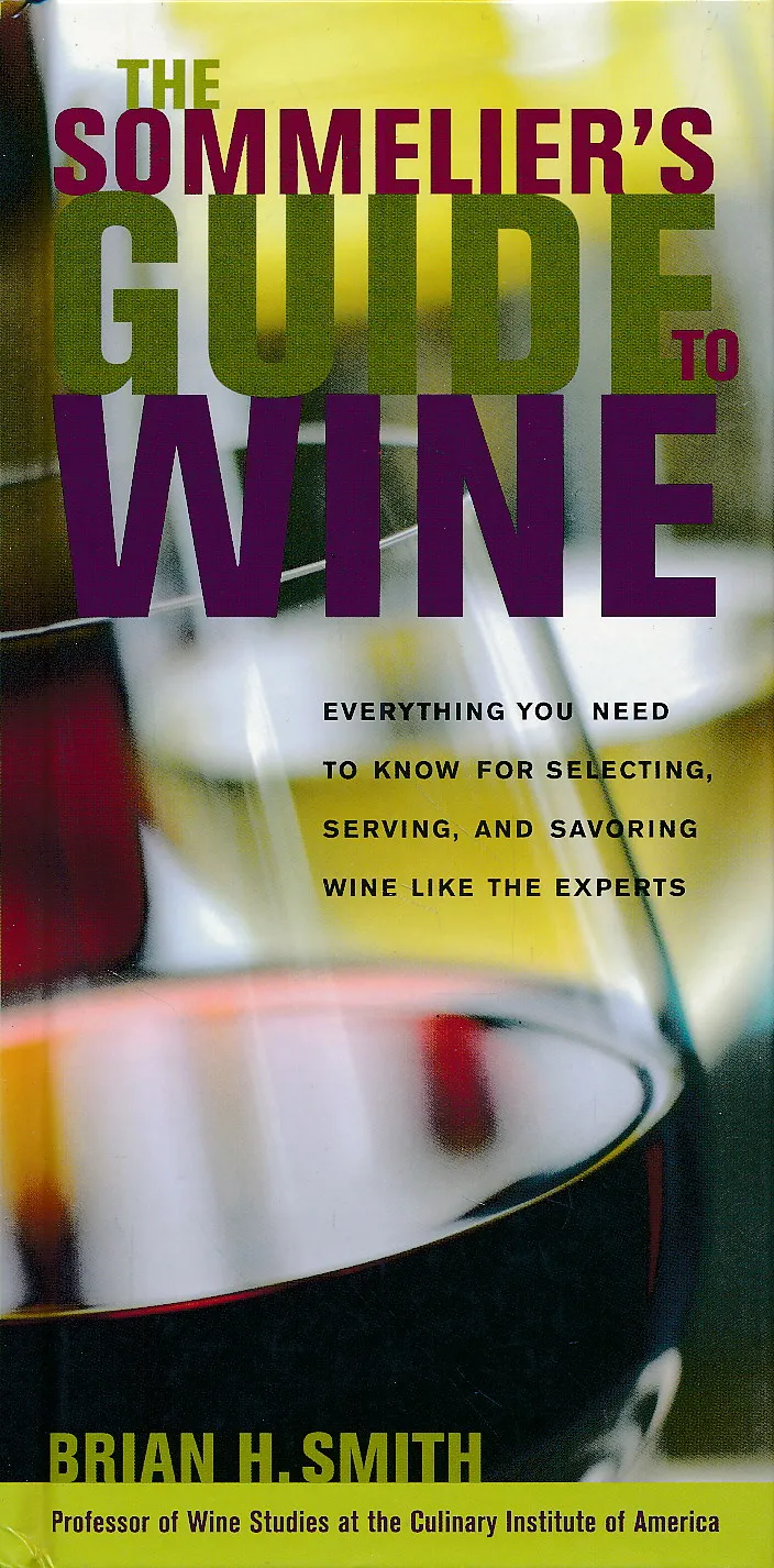 The Sommelier's Guide to Wine