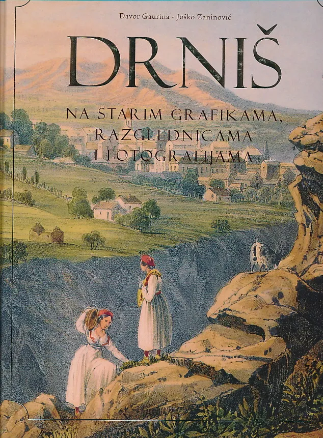 Drniš na starim grafikama, razglednicama i fotografijama