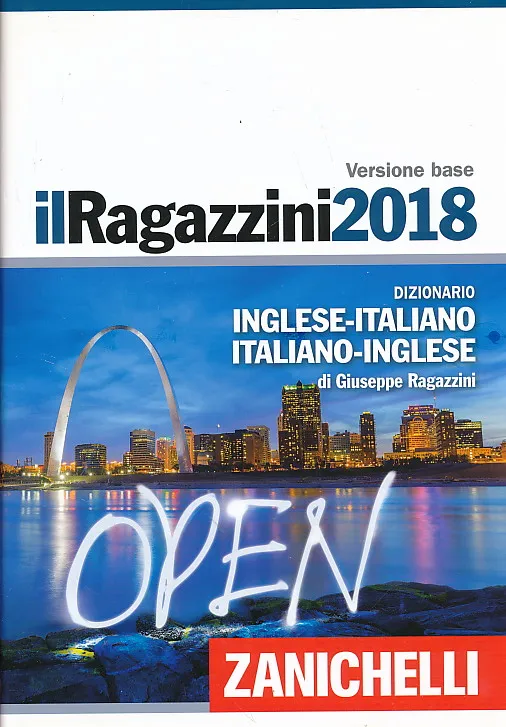 Il Ragazzini 2018. Dizionario inglese-italiano, italiano-inglese