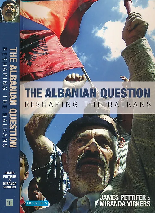 The Albanian Question: Reshaping the Balkans