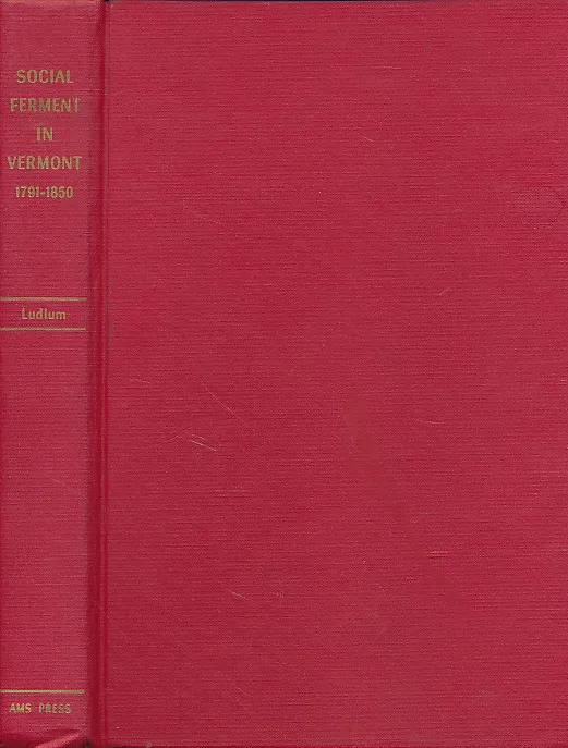 Social Ferment in Vermont 1791 - 1850