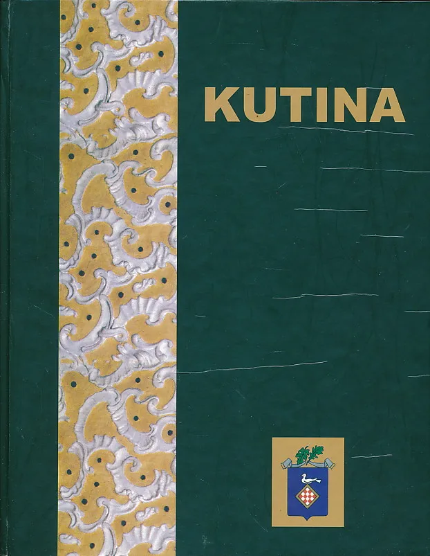 Kutina: Povijesno-kulturni pregled s identitetom današnjice