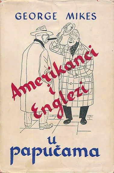 Amerikanci i Englezi u papučama