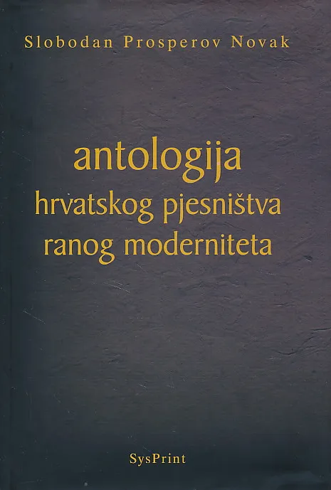 Antologija hrvatskog pjesništva ranog moderniteta
