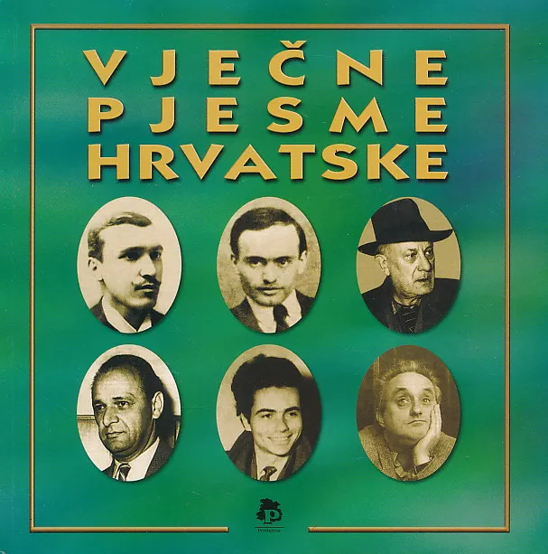 Vječne pjesme hrvatske... xx. stoljeća