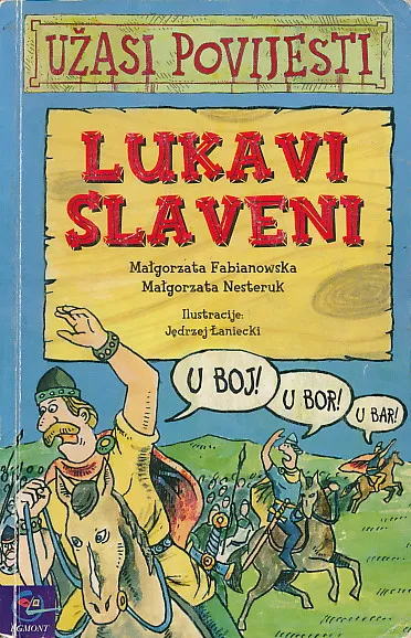 Lukavi slaveni (užasi povijesti)